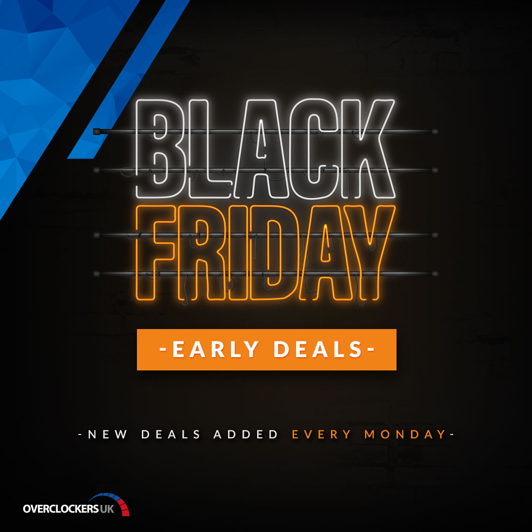 Black Friday Deals at Overclockers UK are now Live! | Overclockers UK - Has Black Friday Deals Started
