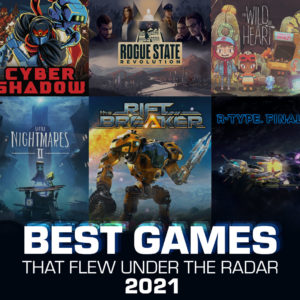 Best Games Under the Radar feature image