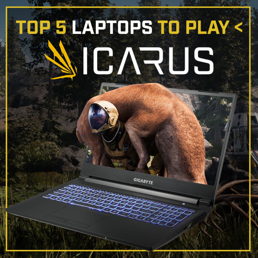 Top 5 Laptops to Play Icarus
