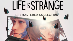 Five Incredible Gaming Laptops to Experience Life is Strange Remastered Collection