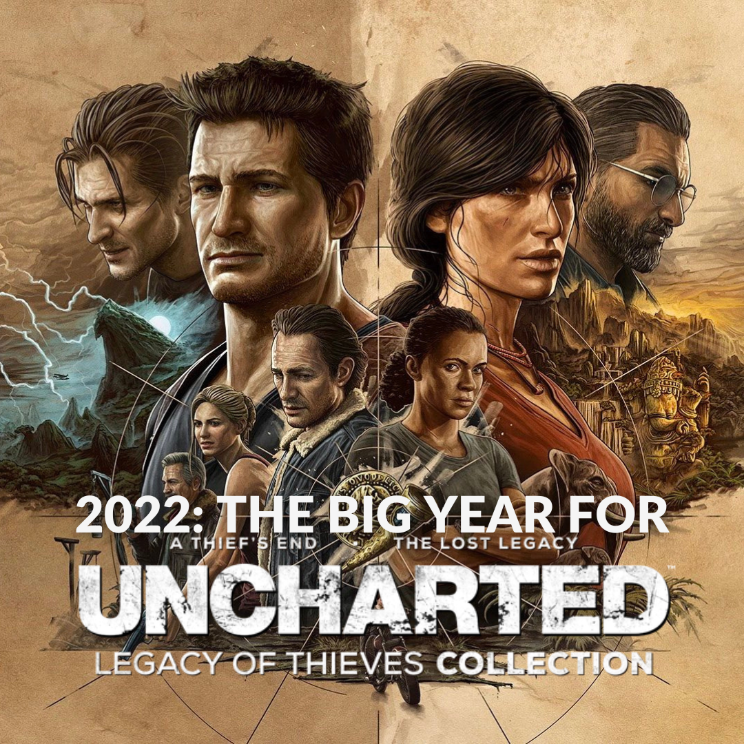 2022: The Big Year for Uncharted