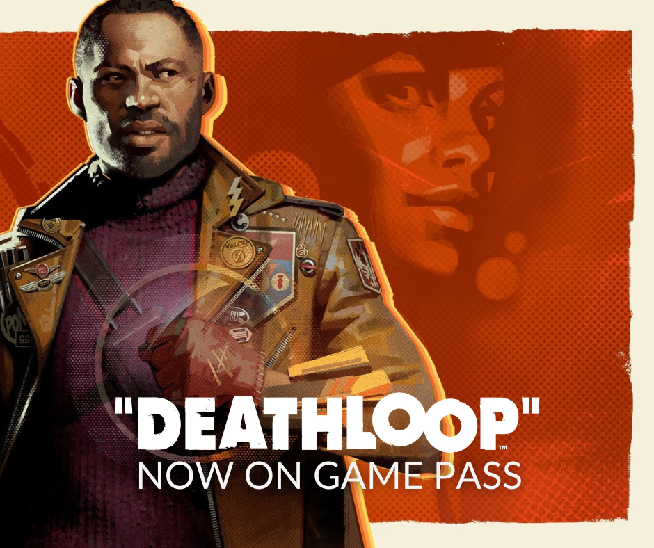 Deathloop has arrived!