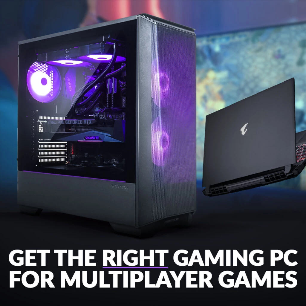 Get the Right Gaming PC for Multiplayer Games 