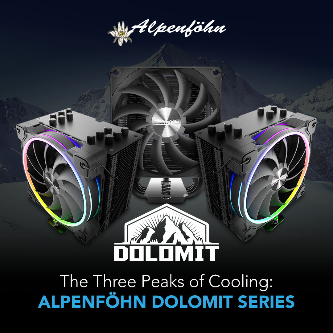 Advanced Cooling with New Alpenföhn Dolomit Series - Overclockers UK