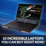 10 Incredible Laptops