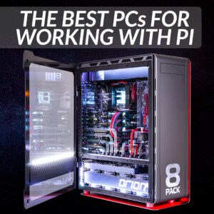 The Best PCs for Working with Pi
