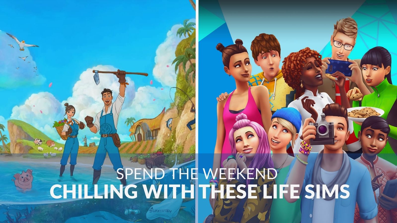Spend the Weekend Chilling with These Life Sims