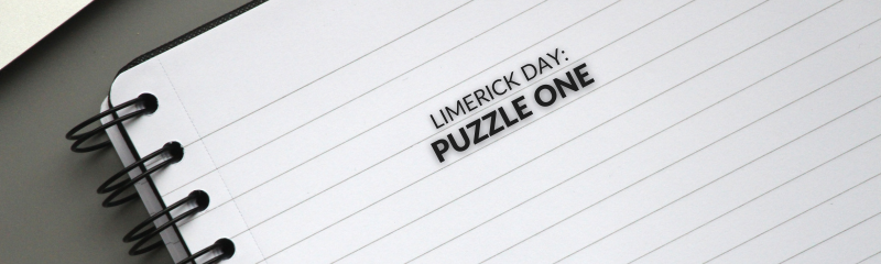 Limerick Day: Puzzle One
