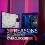 Why buy a PC from OcUK
