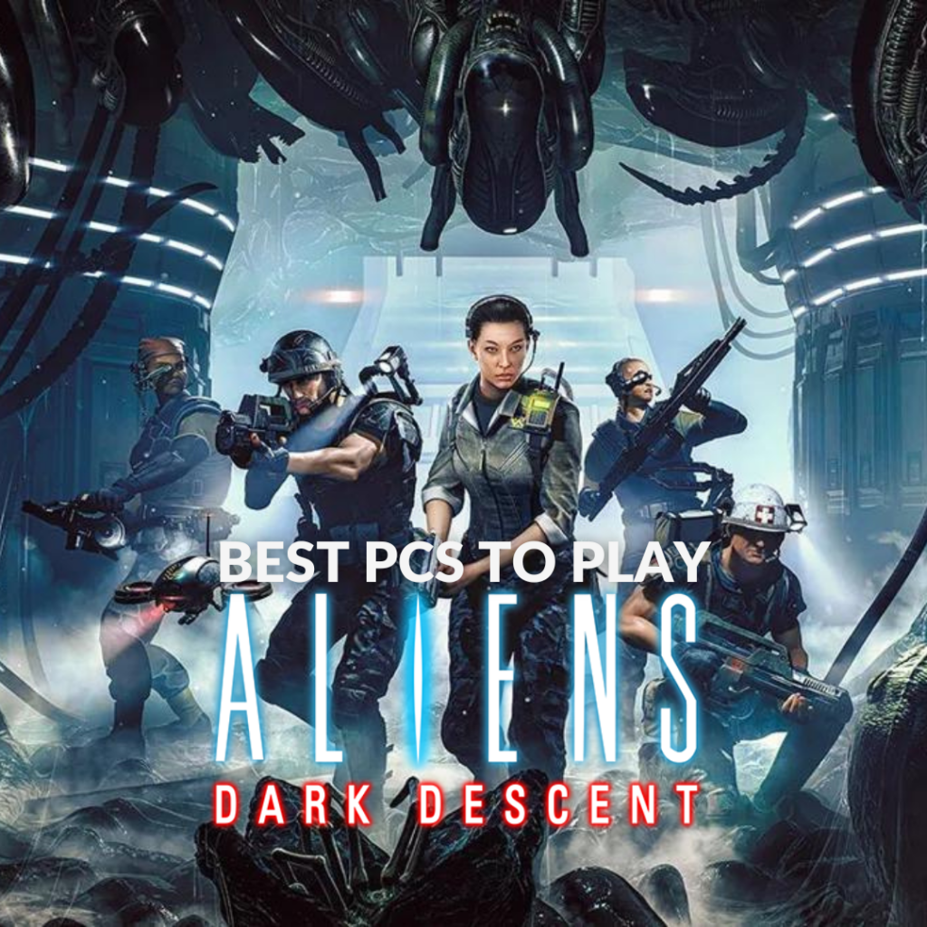 Best PCs to Play Aliens: Dark Descent 