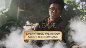 The New Fable Game Has Been Revealed! Here’s Everything We Know So Far 