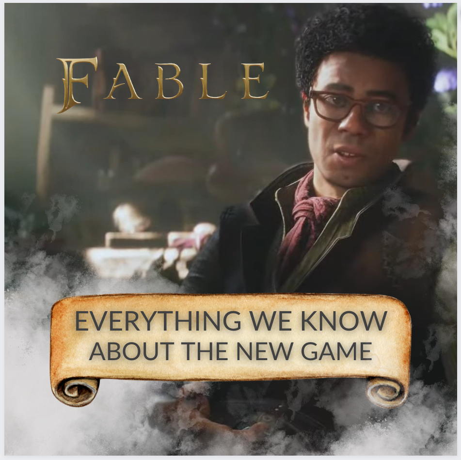 The New Fable Game Has Been Revealed! Here’s Everything We Know So Far 