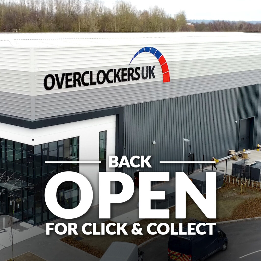 We Are Overclockers UK: Click and Collect Is Back! 