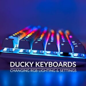 How to Change the RGB Lighting on Your Ducky Keyboard