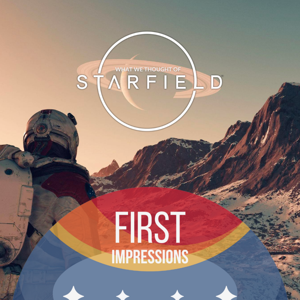 Starfield First Impressions Review