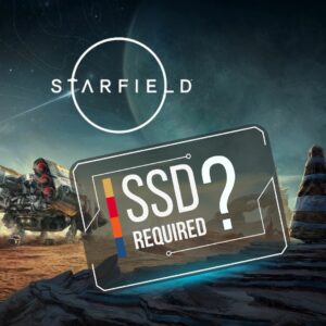 Why Starfield needs an SSD