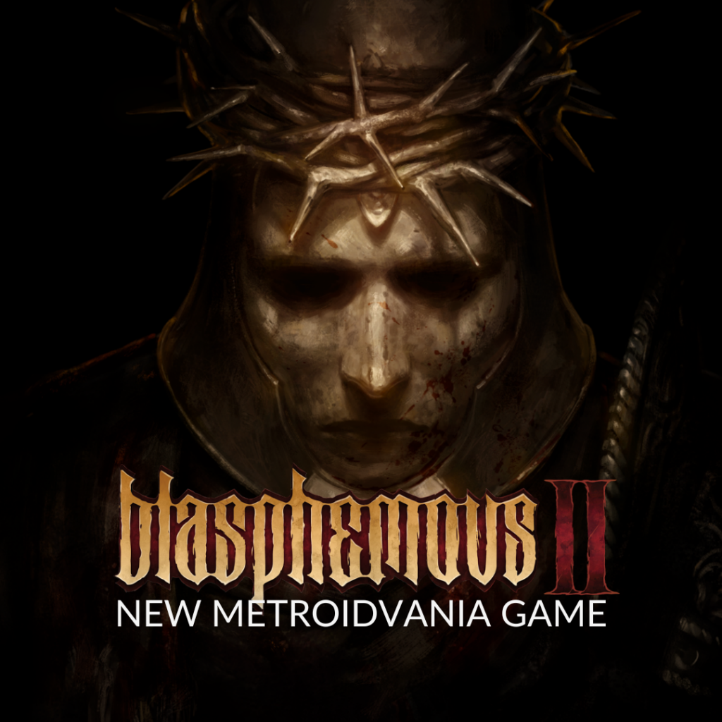 Take on Blasphemous II - New Metroidvania, Souls-Like Game 