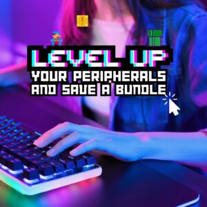 Level Up Your Peripherals