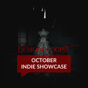 October Indie Showcase Demonologist