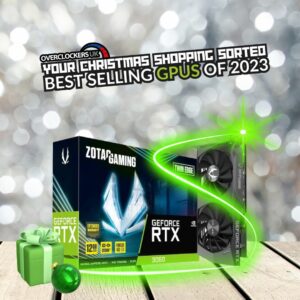 Your Shopping Sorted: Best Selling GPUs of 2023