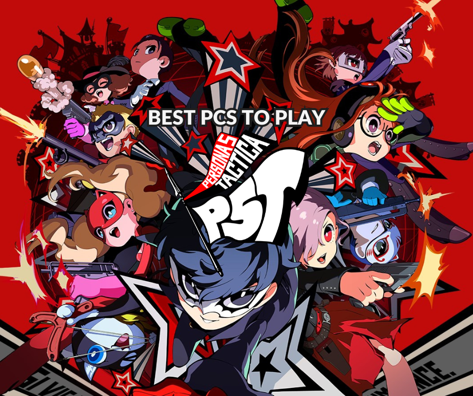 Best PCs to Play Persona 5 Tactica - Overclockers UK