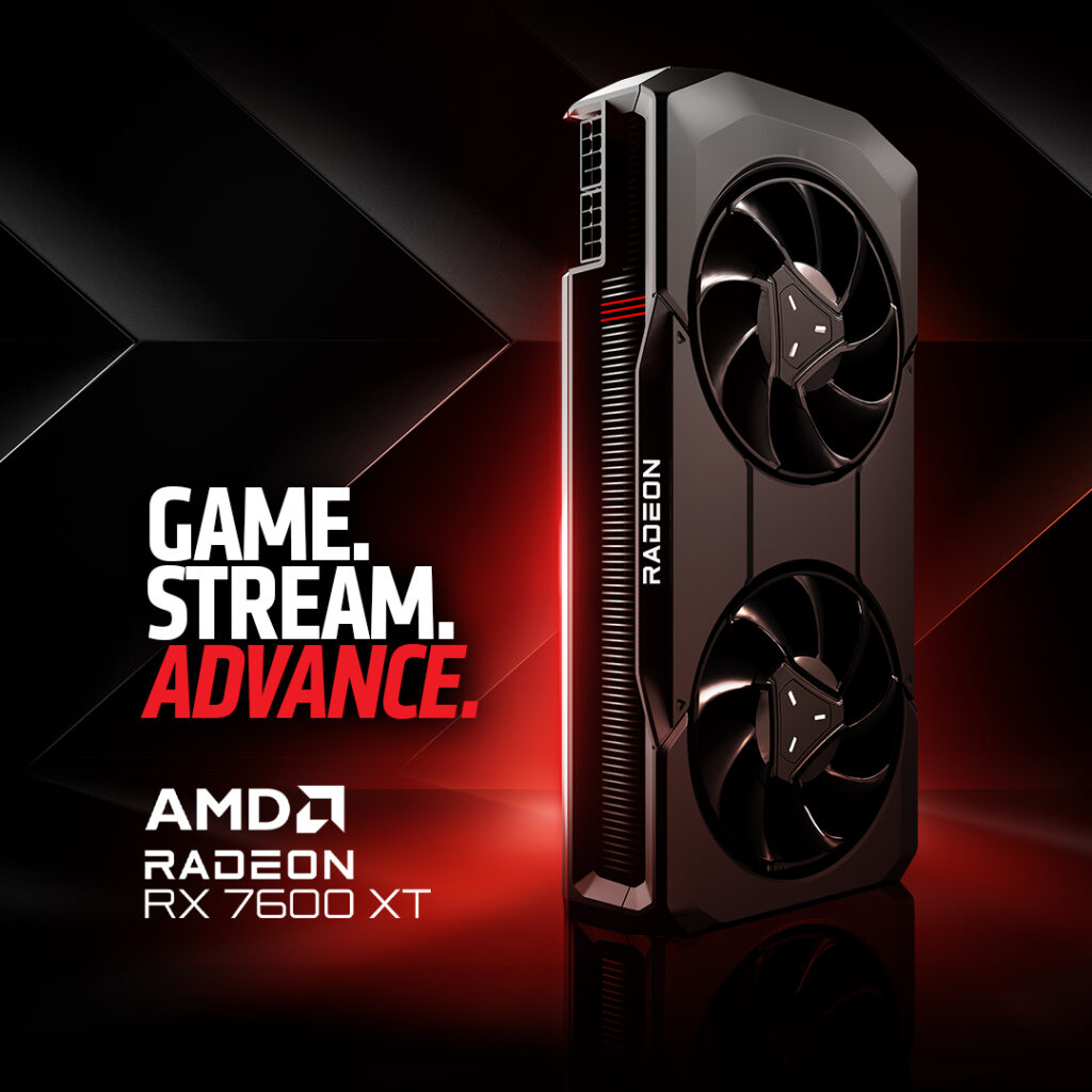 Game Like Never Before with the AMD Radeon RX 7600 XT