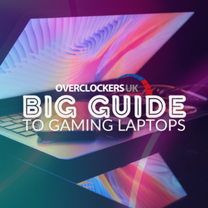 OcUK’s Big Guide to Everything Gaming Laptops 